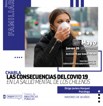 Charla Las consecuencias del COVID 19 en la salud mental de los chilenos
