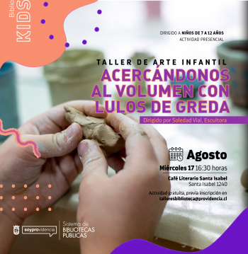 Taller de arte infantil: Acercándonos al volumen con lulos de greda