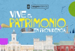 Vive el patrimonio en Providencia