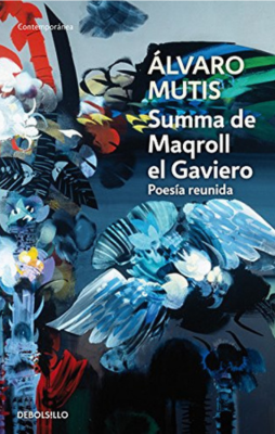 Summa de maqroll el gaviero, poesía 1948-1988