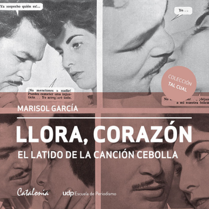 Llora Corazón. El Latido de la canción cebolla.