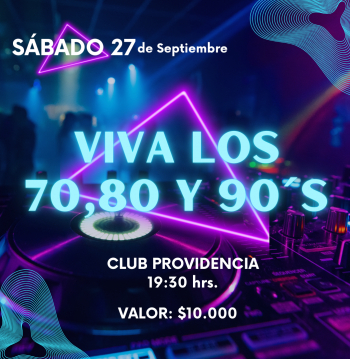 Viva los 70, 80 y 90's