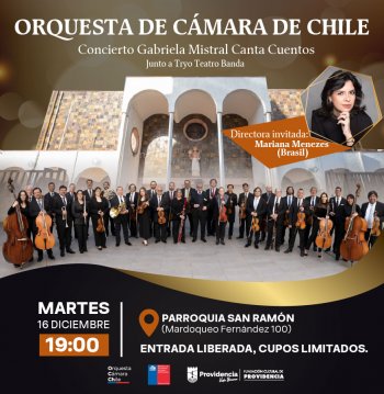 Concierto Orquesta de Cámara de Chile Gabriela Mistral Canta Cuentos