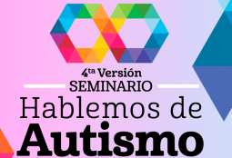 No te pierdas el IV Seminario "Hablemos de Autismo" en el Teatro Oriente